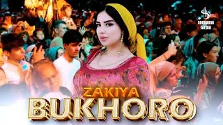 Zakiya - Bukhoro | Закия - Бухоро 2024