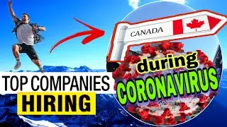 🔥CANADA🔥TOP COMPANIES DESPERATELY HIRING DURING CORONAVIRUS PANDEMIC (Massive Hiring!)