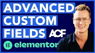 2024 Tutorial: Mastering Elementor Pro With Advanced Custom Fields