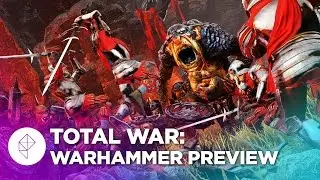 Total War: Warhammer Gameplay Preview