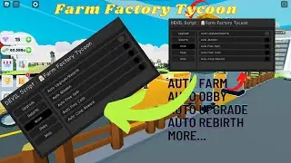 🐔Farm Factory Tycoon Auto Farm, Auto Obby Script | DEVIL Script | DEVIL Exploit