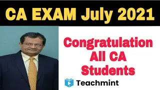 CA EXAM Big Update 😊। CA EXAM July 2021 today latest news। ICAI latest update।CA postponed।teachmint