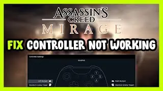 FIX Assassins Creed Mirage Controller/Gamepad Not Working on PC