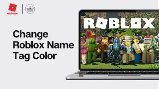 How To Change Roblox Name Tag Color - Easy!