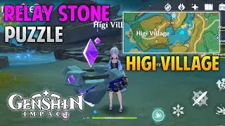 Higi village inazuma relay stone puzzle genshin impact