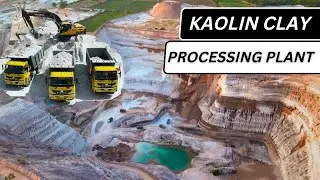 How China Clay Processing Plant Works | Kaolin Clay Mining | Clay Processing Industry