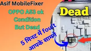 Oppo A53 ka dead solution | 5 मिनट में foult आपके सामने