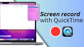 How to screen record with QuickTime on mac | 2024