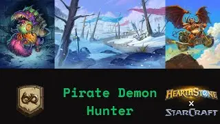 Pirate Demon Hunter, Excellent Deck To Hit Legend! (Hearthstone Wild)