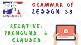 Grammar Practice - English Course Lesson 33 - Relative Pronouns and Relative Clauses