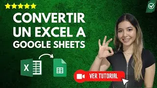 Cómo CONVERTIR ARCHIVOS de Excel a Google Sheets | 📊Fácil y rápido💻