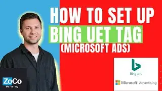 How to Set Up Bing UET Tag + Conversion Tracking