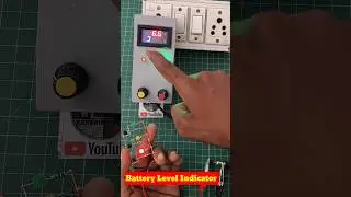 Battery Level Indicator #batterylevelindicator #batteryindicator #shorts #diy