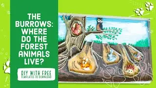 The burrows: Where do the forest animals live? Best educational DIY project for children.