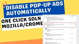 How to Disable pop-ups in Mozilla Firefox/ Google Crome