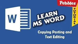Tutorial for MS Word | Copying Pasting and Moving Text Editing Tools | Learn Microsoft Word