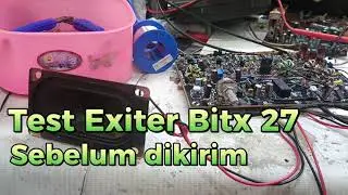 Test Bitx Exiter 27mhz Sebelum Dikirim