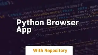 python browser app