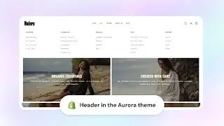 Shopify header settings: overview, navigation & mega menu (Aurora theme)