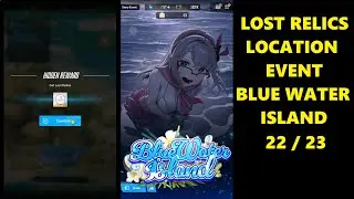 🔍22/23 Lost Relics Location at Event Blue Water Island | GODDESS OF VICTORY: NIKKE