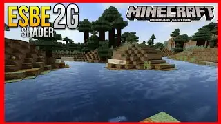 ESBE 2G Shader for Minecraft Bedrock 1.12 +