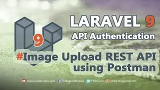 Image Upload Via REST API in Laravel 9 with Authentication