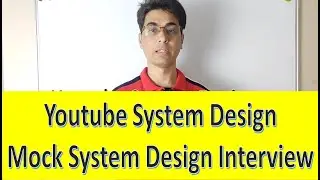 How to tackle System Design Interview | Youtube System Design | Youtube Search System Design