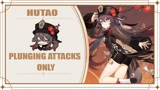 Hutao Plunging attack only (GENSHIN IMPACT)