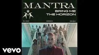 Bring Me The Horizon - MANTRA (Official Audio)