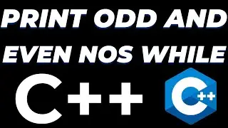 C++ program to print even and odd numbers using while loop tutorial