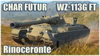 Rinoceronte, WZ-113G FT & Char Futur 4 • WoT Blitz Gameplay