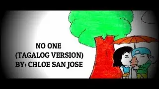 No One - Chloe Anjeleigh | Clear Voice (New Tagalog Version) With Lyrics