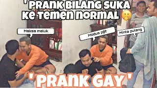 PRANK GAY KE TEMEN NORMAL || Pijitin Temen Sampe Meluk  !!