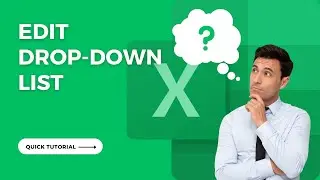 How to Edit a Drop Down List in Excel