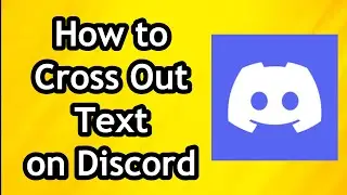 How to Cross Out Text on Discord