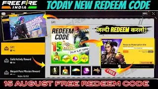 15 AUGUST REDEEM CODE 😍🔥 | 15 AUGUST EVENT FREE FIRE 2024 | FREE FIRE NEW EVENT TODAY