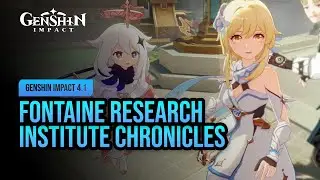 Fontaine Research Institute Chronicles | Genshin Impact 4.1
