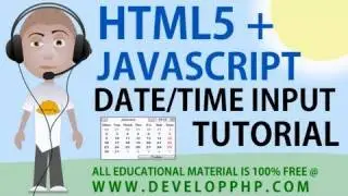 HTML5 JavaScript Date Time Form Field Input Types Tutorial