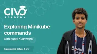 Exploring Minikube Commands  - Civo Academy