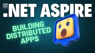 Distributed apps with .NET Aspire