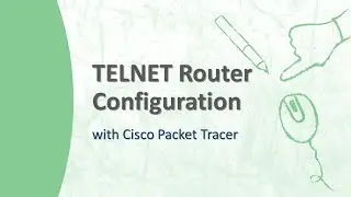 Telnet Remote access configuration on Cisco Router Packet tracer || Step By Step🔥