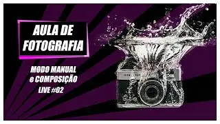 Aula de Fotografia ao Vivo