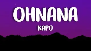 Kapo – Ohnana [Letra]