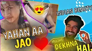 I ask her for show her b##bs on Omegle || Indian Boy Love Found On Omegle || Funniest Omegle Ever 🥰
