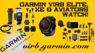 Garmin Virb, Virb Elite, Virb X, Virb XE and Garmin D2 wrist watch.