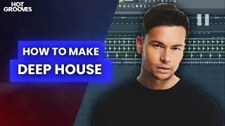 How to make Deep House Like Joel Corry - FL STUDIO TUTORIAL
