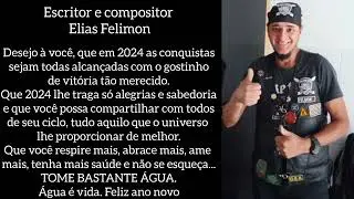 Feliz 2024 com Elias Felimon