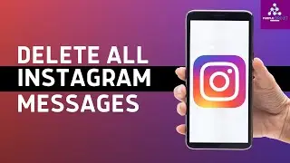 How to Delete All Messages on Instagram At Once (Updated)