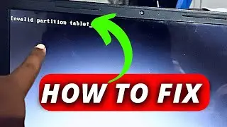 Invalid Partition Table Error Problem In Dell Laptop (Windows 7/10/11) - How To Fix