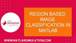 Region based Image Classification in Matlab | Region based Image Classification in Matlab Projects